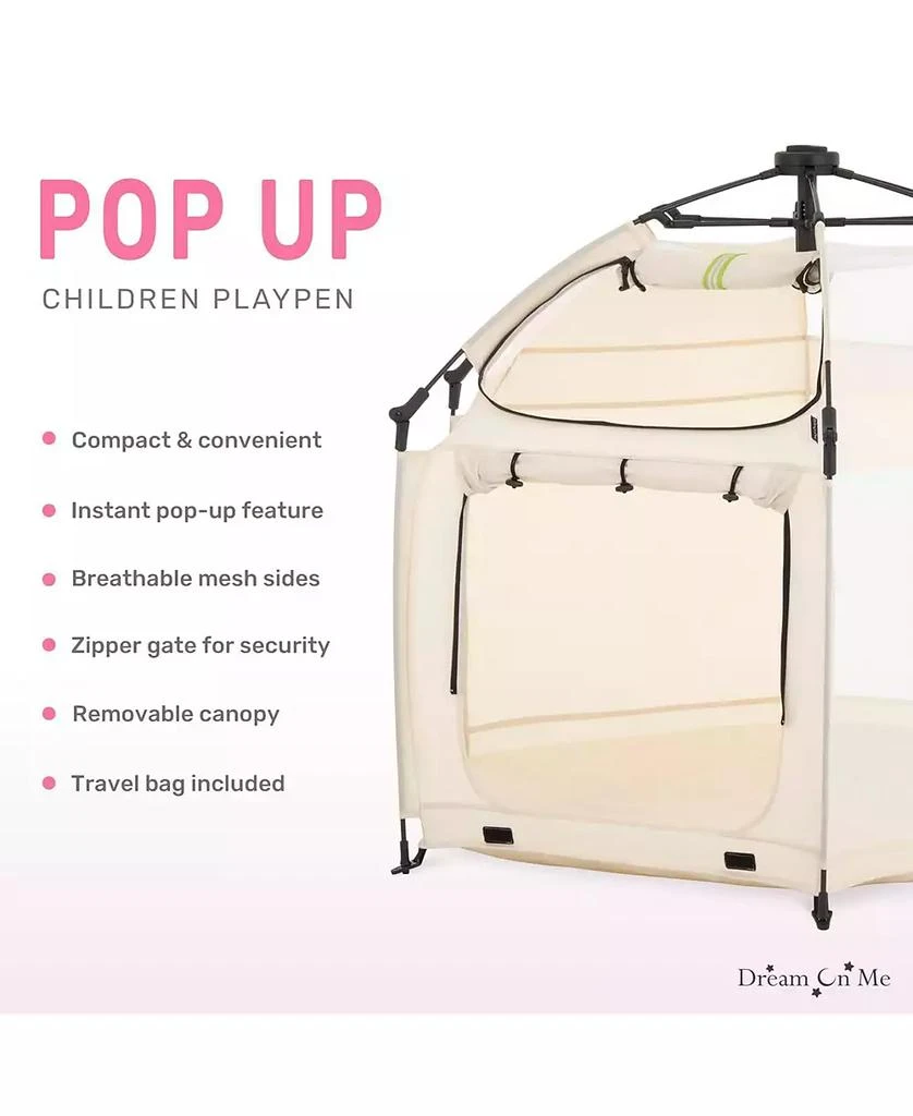 Dream On Me Baby Pop-Up Children Playpen, Instant One-Hand Open
Fold, Breathable Mesh Sides, Zipper Gate
Travel Carry Bag 5