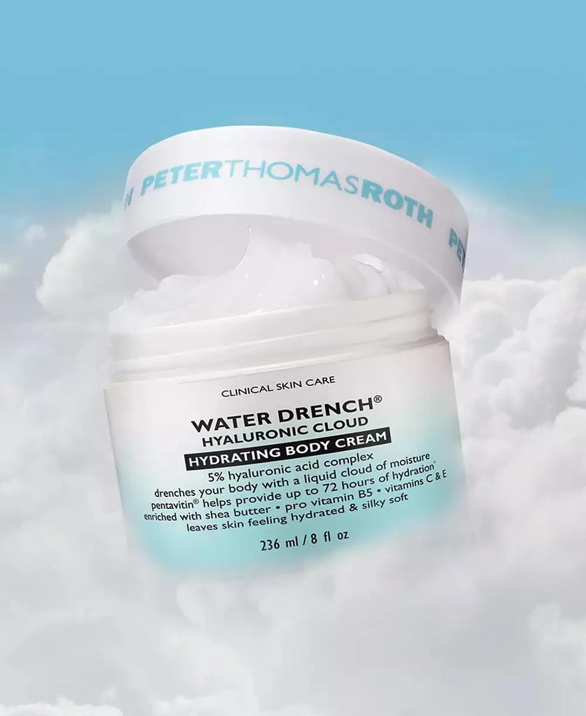 Peter Thomas Roth Water Drench Hyaluronic Cloud Hydrating Body Cream, 8 oz 6