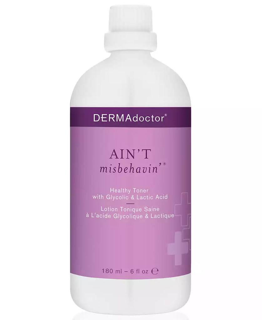 DERMAdoctor Ain't Misbehavin' Healthy Toner With Glycolic & Lactic Acid, 6-oz.