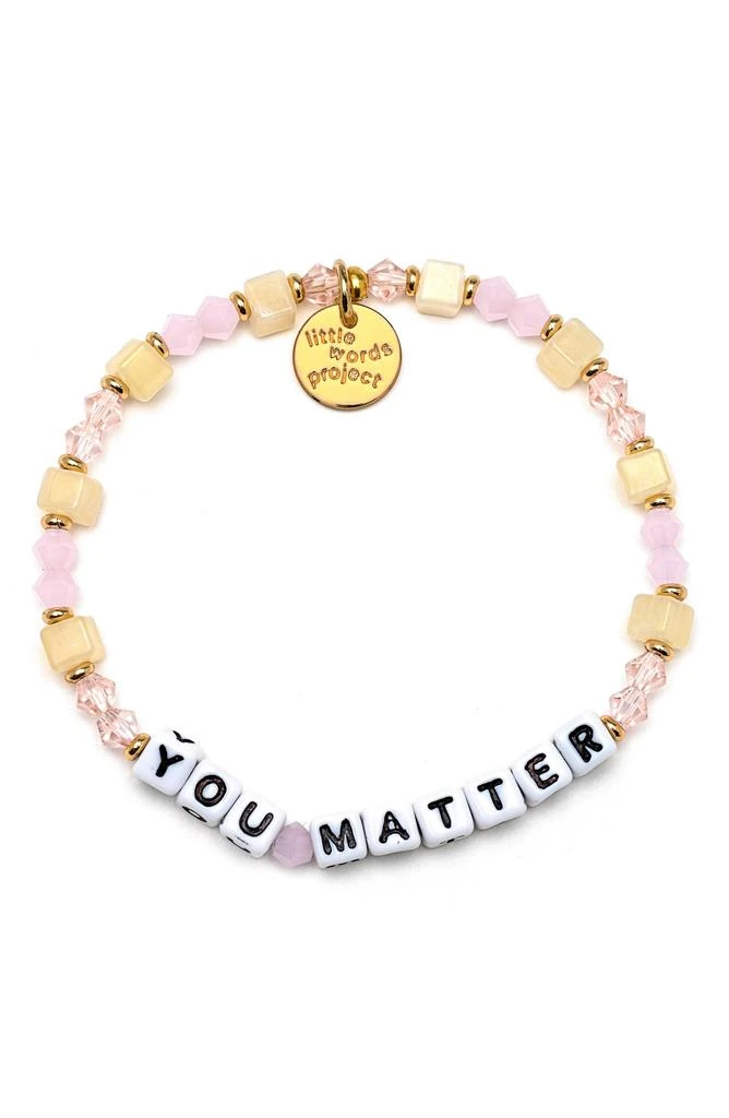 Little Words Project You Matter Beaded Stretch Bracelet