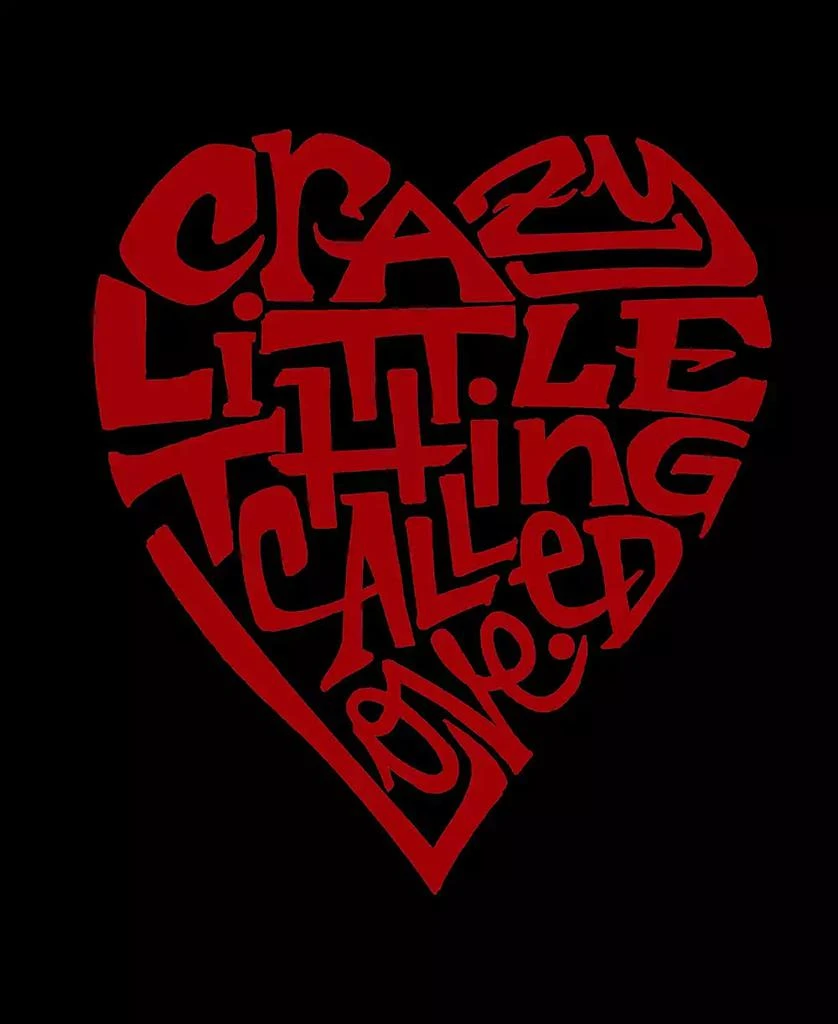 LA Pop Art Men's Crazy Little Thing Called Love Word Art Long Sleeve T-shirt 2