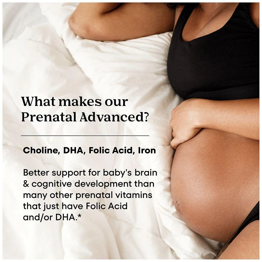 One A Day Prenatal Advanced, Multi-Vitamin Soft Gels 
Choline Tablets 6