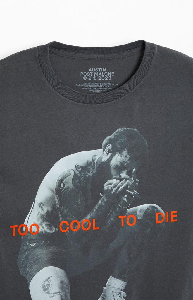 null Post Malone Too Cool To Die T-Shirt