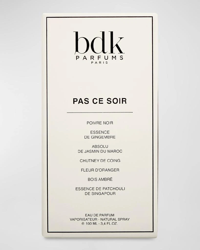 BDK Parfums Pas ce Soir Eau de parfum, 3.4 oz. 4