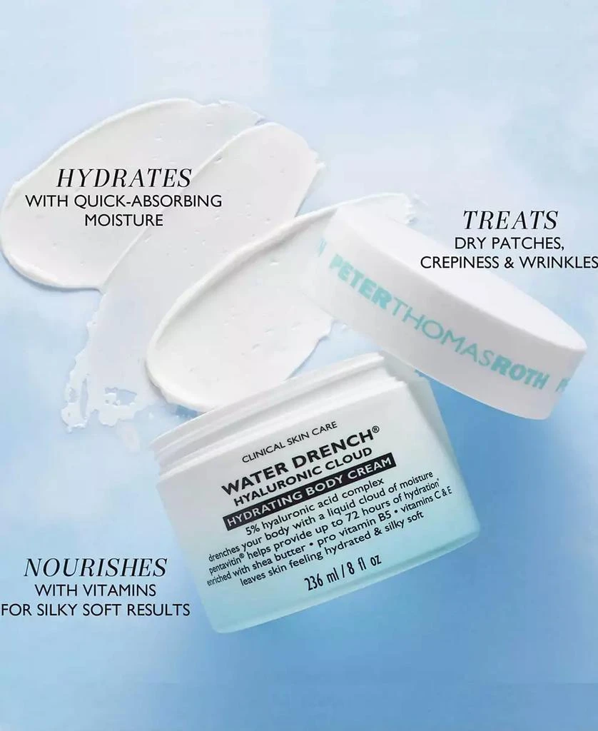 Peter Thomas Roth Super-Size Water Drench Hyaluronic Cloud Hydrating Body Cream, 16 oz. 4