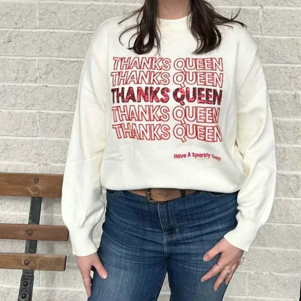 QUEEN OF SPARKLES Queen Of Sparkles - Thanks Queen Sweater