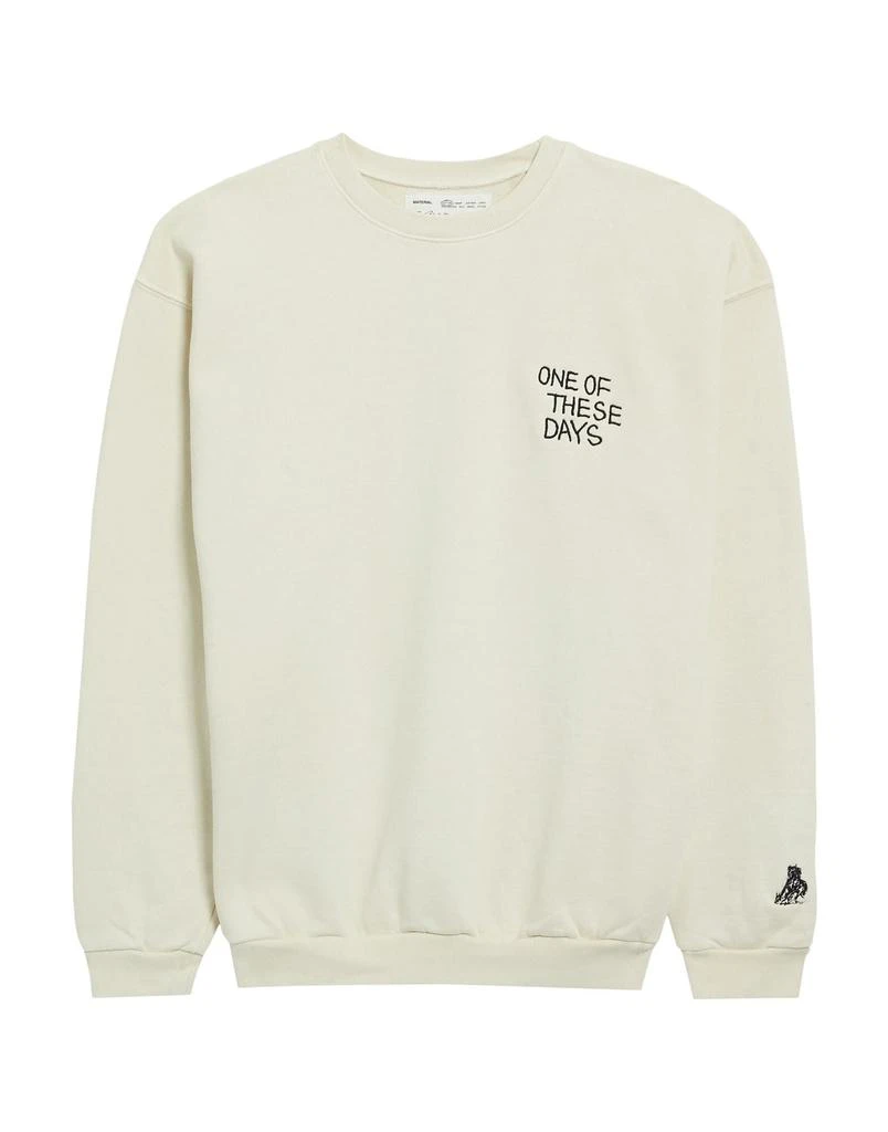 ONE OF THESE DAYS Sweatshirt 1