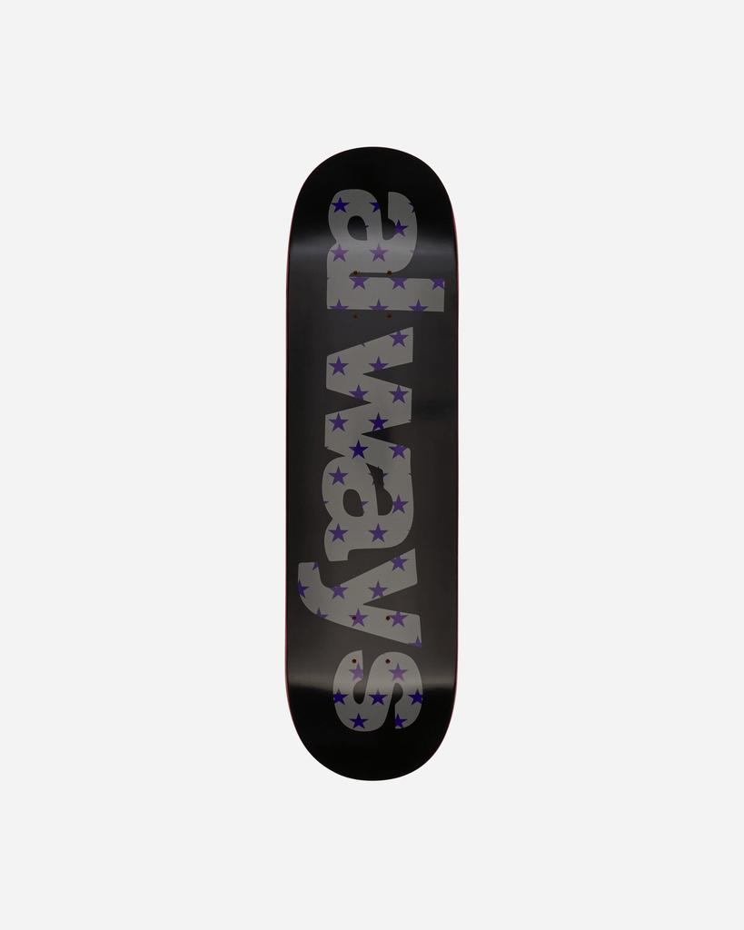 Always Do What You Should Do Always Up Skateboard Deck 8.375 Black