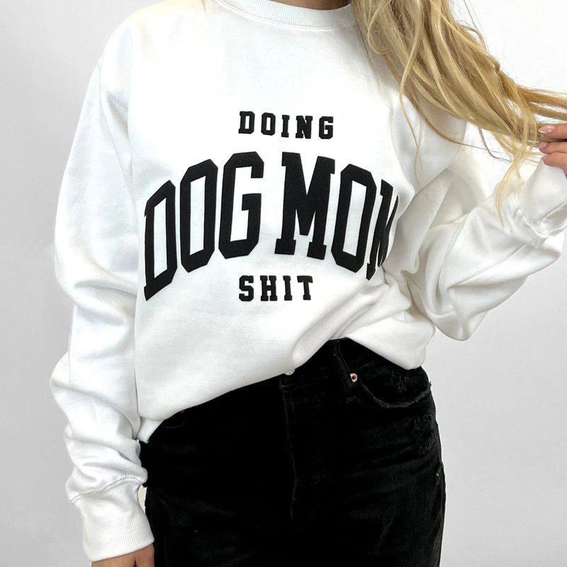 LULUSIMONSTUDIO Doing Dog Mom Shit Puff Print Sweatshirt 2