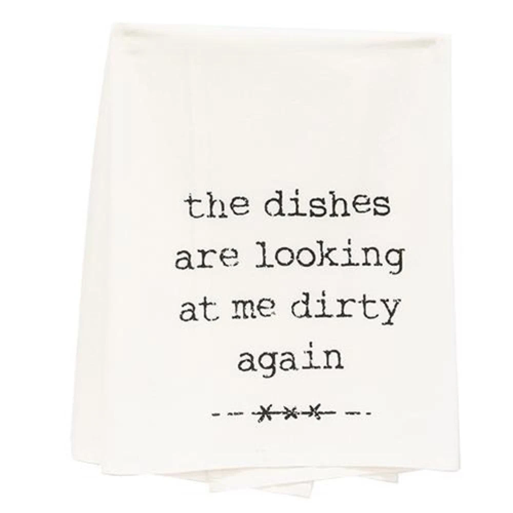 Hivvago *The Dishes Are Looking At Me Dirty Again Dish Towel