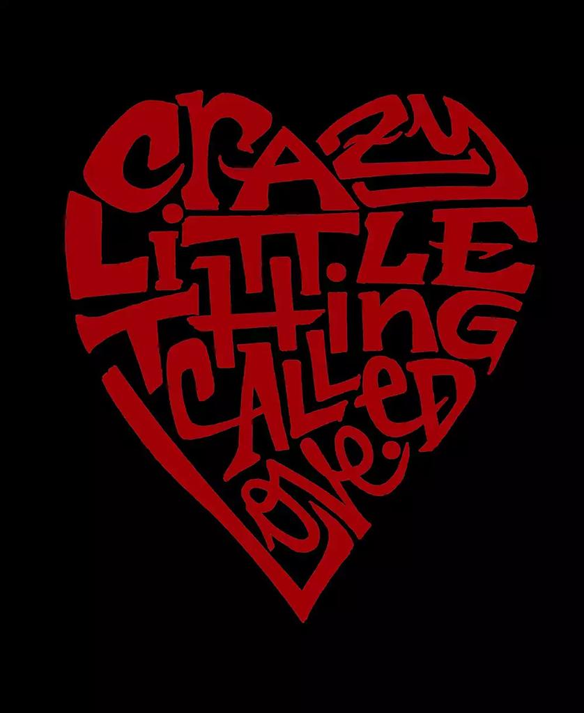 LA Pop Art Men's Crazy Little Thing Called Love Word Art Long Sleeve T-shirt