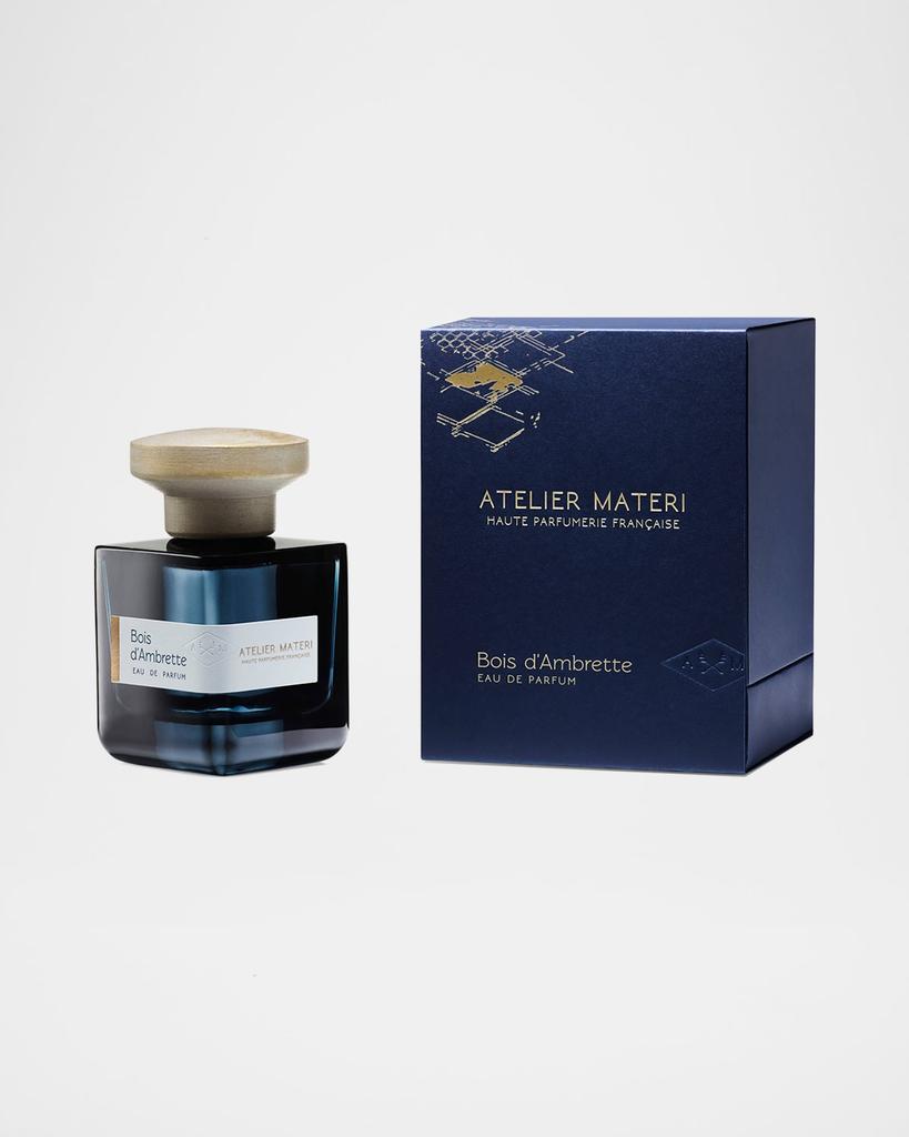 Atelier Materi Bois d’Ambrette Eau de Parfum, 3.4 oz.
