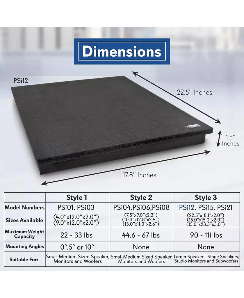 Pyle Stage
Studio PA Speaker Platform Base, Sound Isolation Absorbing, 22.5” x 17.8” for Speakers up to 110 lbs 2