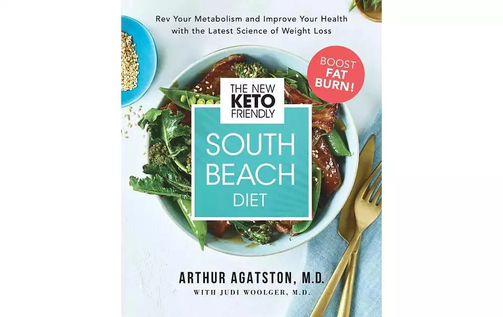 Barnes & Noble The New Keto-Friendly South Beach Diet - Rev Your Metabolism and Improve Your Health with the Latest Science of Weight Loss by Arthur Agatston M.D. 1