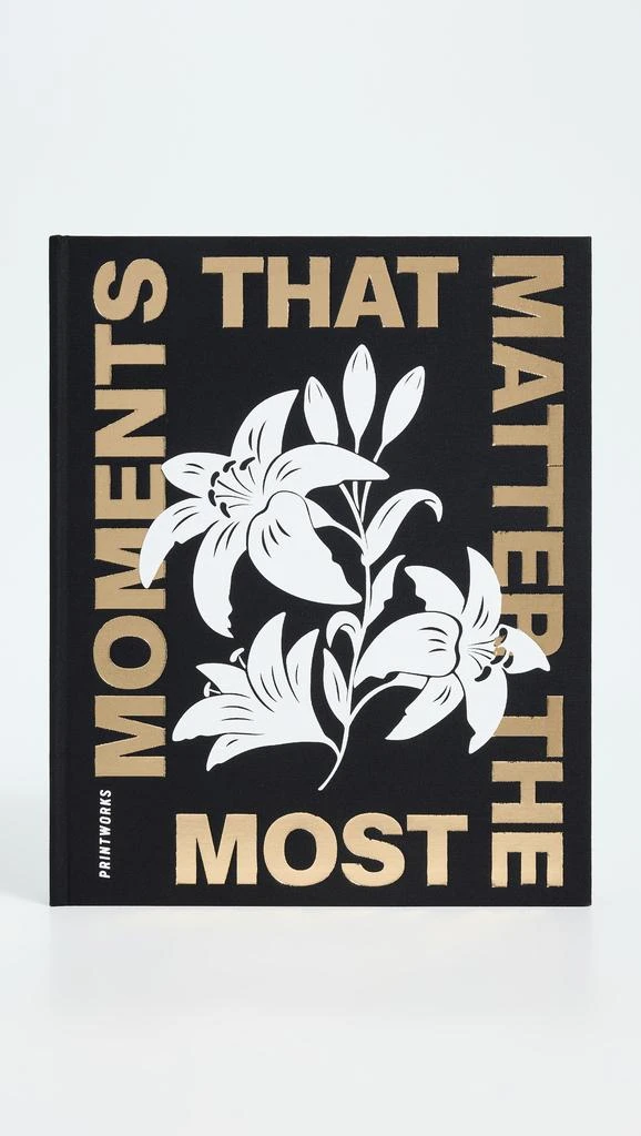 PRINTWORKS Moments that Matter the Most 5