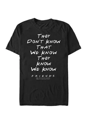 Friends Friends They Dont Know Graphic Short Sleeve T Shirt 1