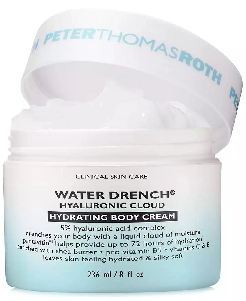 Peter Thomas Roth Water Drench Hyaluronic Cloud Hydrating Body Cream, 8 oz 3