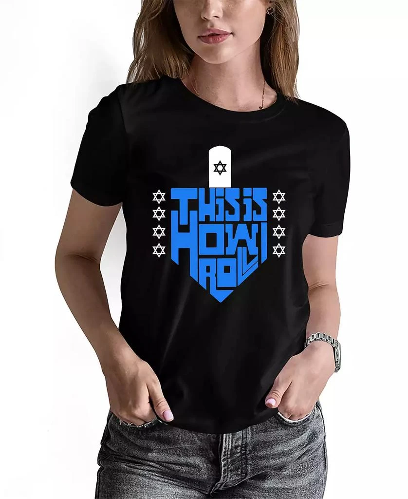 LA Pop Art Women's This is How I Roll Word Art Crew Neck T-Shirt 1